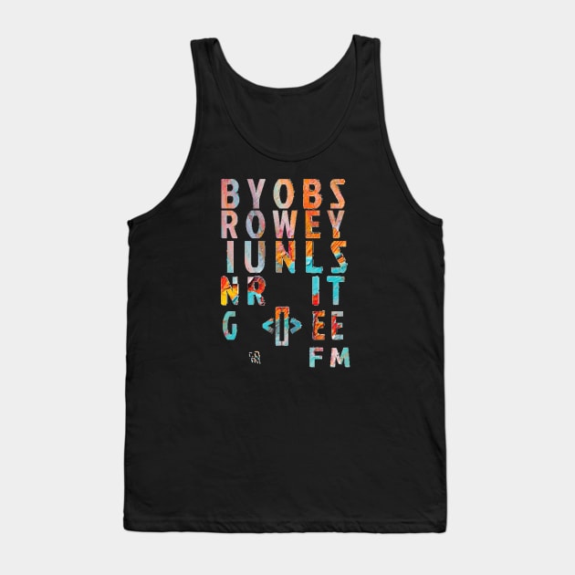 BYOBS Tank Top by Elvira Khan